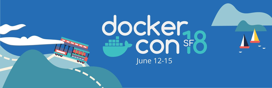 Docker Con SF 18