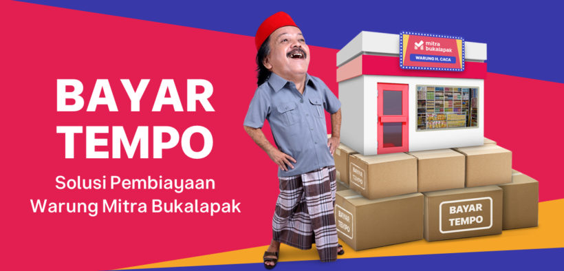 Bukalapak Releases Bayar Tempo Feature to Facilitate Productive Loan for Partners
