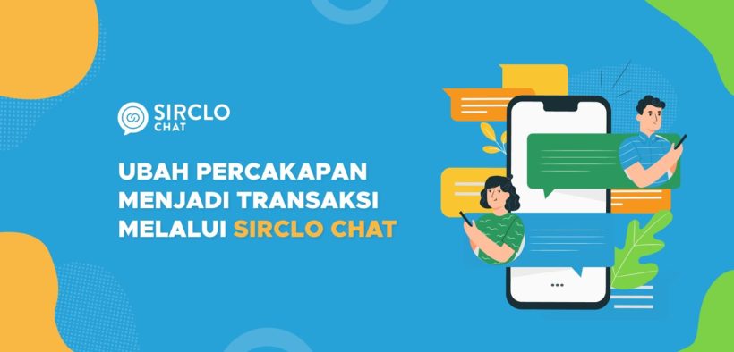 Sirclo Chat Facilitates Direct Buying and Selling Services via WhatsApp